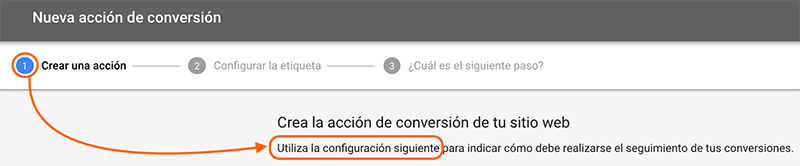 Crear acción de conversión en Adwords paso 1 etiqueta global Crear acción de conversión en Adwords